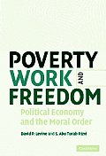 Poverty, Work, and Freedom