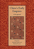 China's Early Empires: A Re-Appraisal