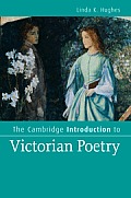 The Cambridge Introduction to Victorian Poetry