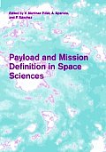 Payload and Mission Definition in Space Sciences