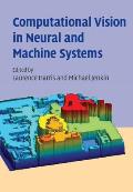 Computational Vision in Neural and Machine Systems [With CDROM]