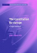 The Constitution for Europe: A Legal Analysis
