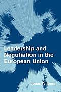 Leadership and Negotiation in the European Union