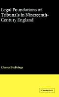 Legal Foundations of Tribunals in Nineteenth-Century England