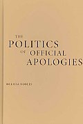 The Politics of Official Apologies