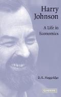 Harry Johnson: A Life in Economics