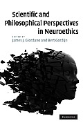 Scientific and Philosophical Perspectives in Neuroethics