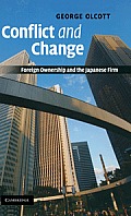 Conflict and Change: Foreign Ownership and the Japanese Firm