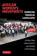 African Women's Movements: Transforming Political Landscapes