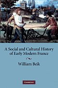 A Social and Cultural History of Early Modern France
