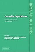 Cannabis Dependence: Its Nature, Consequences and Treatment