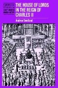 The House of Lords in the Reign of Charles II