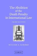 The Abolition of the Death Penalty in International Law