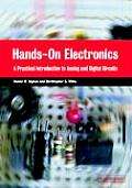 Hands On Electronics A Practical Introduction to Analog & Digital Circuits