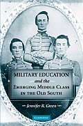 Military Education and the Emerging Middle Class in the Old South