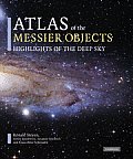 Atlas of the Messier Objects Highlights of the Deep Sky