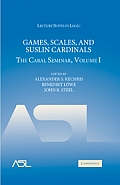 Games, Scales and Suslin Cardinals: The Cabal Seminar, Volume I