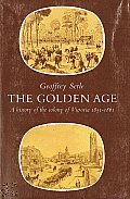 Golden Age History Of The Colony Of Vict