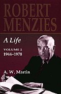 Robert Menzies A Life Volume 2 1944 1978