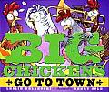 Big Chickens Go to Town