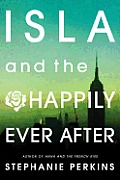 Isla & the Happily Ever After