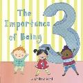 The Importance of Being 3