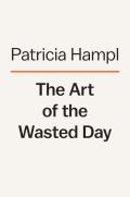 Art of the Wasted Day