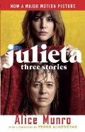 Julieta Movie Tie In Edition Three Stories That Inspired the Movie