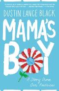 Mamas Boy A Story from Our Americas