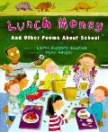 Lunch Money & Other Poems About School