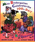 Miss Bindergarten Celebrates the 100th Day of Kindergarten