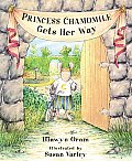 Princess Chamomile Gets Her Way