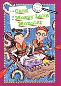 Case of the Mossy Lake Monster & Other Super Scientific Cases