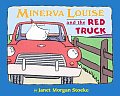 Minerva Louise & The Red Truck