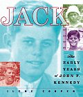 Jack The Early Years Of John F Kennedy
