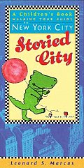 Storied City A Childrens Book Guide To New Yor