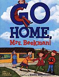 Go Home Mrs Beekman