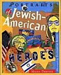 Portraits Of Jewish American Heroes