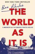 World as It Is A Memoir of the Obama White House