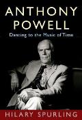 Anthony Powell Dancing to the Music of Time