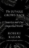 Jungle Grows Back America & Our Imperiled World