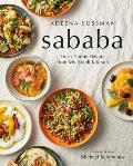 Sababa Fresh Sunny Flavors From My Israeli Kitchen