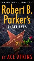 Robert B Parkers Angel Eyes