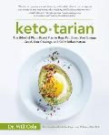 Ketotarian The Mostly Plant Based Plan to Burn Fat Boost Your Energy Crush Your Cravings & Calm Inflammation