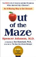 Out of the Maze An A mazing Way to Get Unstuck