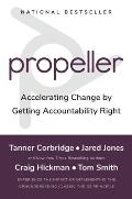 Propeller Accelerating Change by Getting Accountability Right