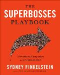 The Superbosses Playbook: A Workbook Companion to Superbosses
