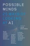 Possible Minds Twenty Five Ways of Looking at AI
