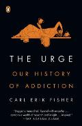 Urge Our History of Addiction