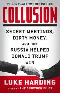 Collusion Secret Meetings Dirty Money & How Russia Helped Donald Trump Win
